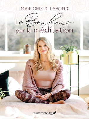 cover image of Le bonheur par la méditation